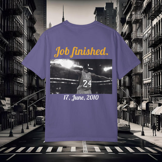 "Job finished" Tee